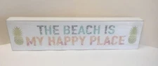 The Beach Is My Happy Place Custom Wood Sign Used!