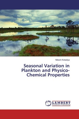 Nikesh Kotadiya | Seasonal Variation in Plankton and Physico-Chemical Properties