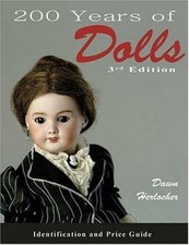 200 Years of Dolls : Identification and Price Guide Paperback Daw
