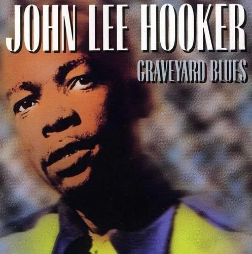 John Lee Hooker Graveyard Blues (CD) - Bild 1 von 1