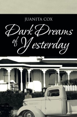 Cox - Dark Dreams of Yesterday - New paperback or softback - X555z