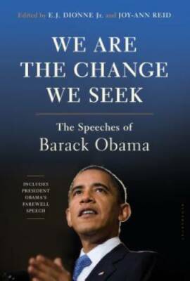 We Are the Change We Seek: The Speeches of Barack Obama - Hardcover - GOOD
