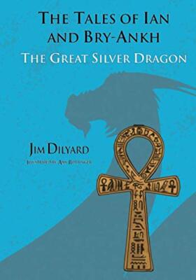 Rottinger - Tales of Ian and Bry-Ankh The Great Silver Dragon - New pa - X555z
