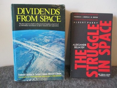 NASA APOLLO ERA ORDWAY (SIGNED-DIVIDENDS FROM SPACE)+THE STRUGGLE IN SPACE BOOKS