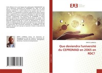 Mbiya Lumbala | Que Deviendra L'université Du Cepromad En 2O65 En Rdc? | Buch