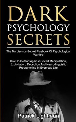 Patrick D Lightman Dark Psychology Secrets (Paperback) (UK IMPORT)