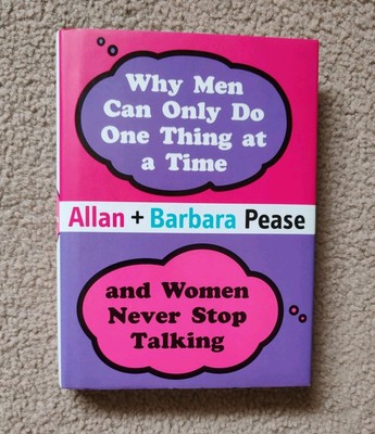 Warum Männer nur eine Sache gleichzeitig tun können Frauen nie aufhören zu reden von Barbara...