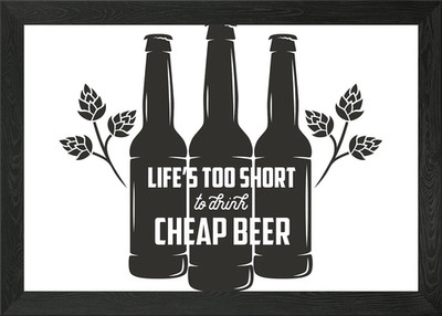 Das Leben zu kurz Bier trinken Gerahmtes Wandbild Poster Leinwandbild Bild