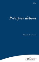 PréCipice Debout LéOs Taschenbuch FranzöSisch 2025 Editions L'Harmattan
