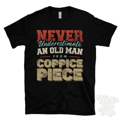 NIEMALS UNTERSCHÄTZEN SIE EINEN ALTEN MANN AUS COPPICE PIECE T-SHIRT Weihnachtsgeschenk Tidworth