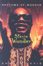 Stevie Wonder: Rhythms of Wonder by Sharon Davis
