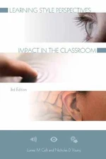 Learning Style Perspectives: Impact - Paperback, by Lynne M. Celli; - Very Good