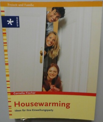Housewarming Ratgeber Ideen für Ihre Einweihungsparty Umzug Wohnung Haus T38