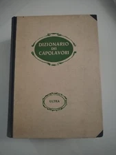 1639 DIZIONARIO DEI CAPOLAVORI. ALDO GABRIELLI. ULTRA.