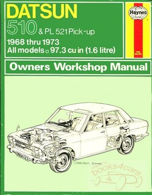 DATSUN 510 SHOP MANUAL 521 TRUCK HAYNES SERVICE REPAIR BOOK | eBay