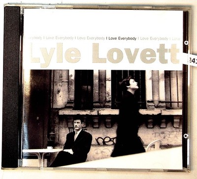 I Love Everybody Lovett, Lyle: