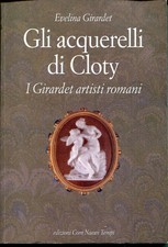 Gli acquerelli di Cloty : i Girardet artisti romani