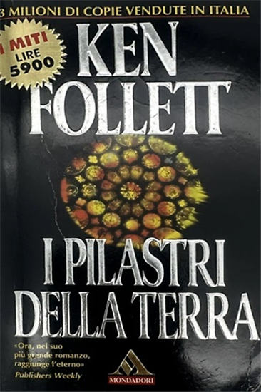 Ken, Follett. - I pilastri della terra.