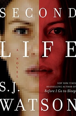 Second Life: A Novel
