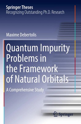 Maxime Debertolis | Quantum Impurity Problems in the Framework of Natural...
