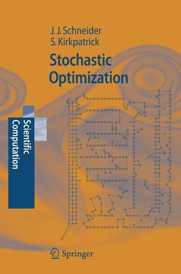 Stochastic Optimization Scott Kirkpatrick