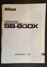 Nikon SB-80DX Speedlight Flash INSTRUCTION MANUAL USERS GUIDE BOOK / MANUAL