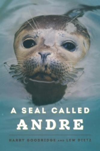 Lew Dietz Harry Goodridge A Seal Called Andre (Paperback) (UK IMPORT) - Picture 1 of 1