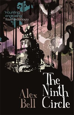 The Ninth Circle by Alex Bell 9781473224445 NEW Paperback  softback