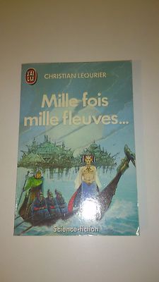 Christian Léourier - Tausendmal tausend Flüsse