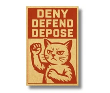 Deny Defend Depose Kitty Sticker 3x2"