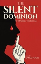 Damian Cross The Silent Dominion (Paperback)