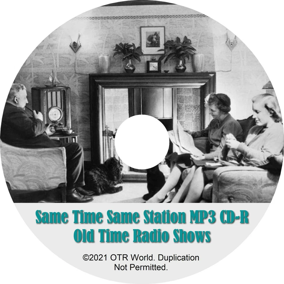 OTR WORLD Same Time Same Station OTR OTRS Old Time Radio Shows MP3 On CD-R 46 Episodes