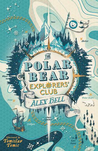 The Polar Bear Explorers' Club, Bell, Alex, NewBooks