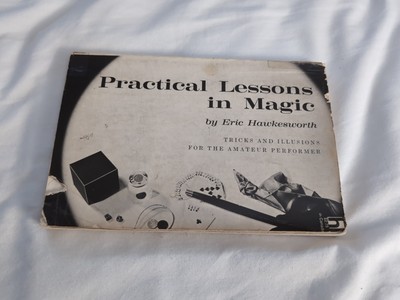 Practical Lessons In Magic Book By Eric Hawksworth Tricks And Illusions