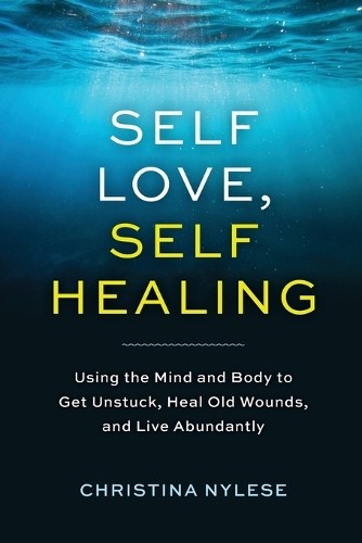 Christina Nylese Self-Love, Self-Healing (Tascabile)