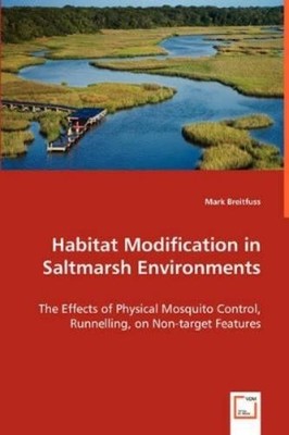 Mark Breitfuss Habitat Modification in Saltmarsh Environ (Paperback) (UK IMPORT)
