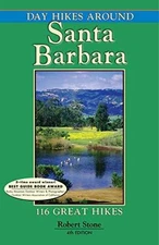 Day Hikes Around Santa Barbara: 113 Great - Paperback, by Stone Robert - Good