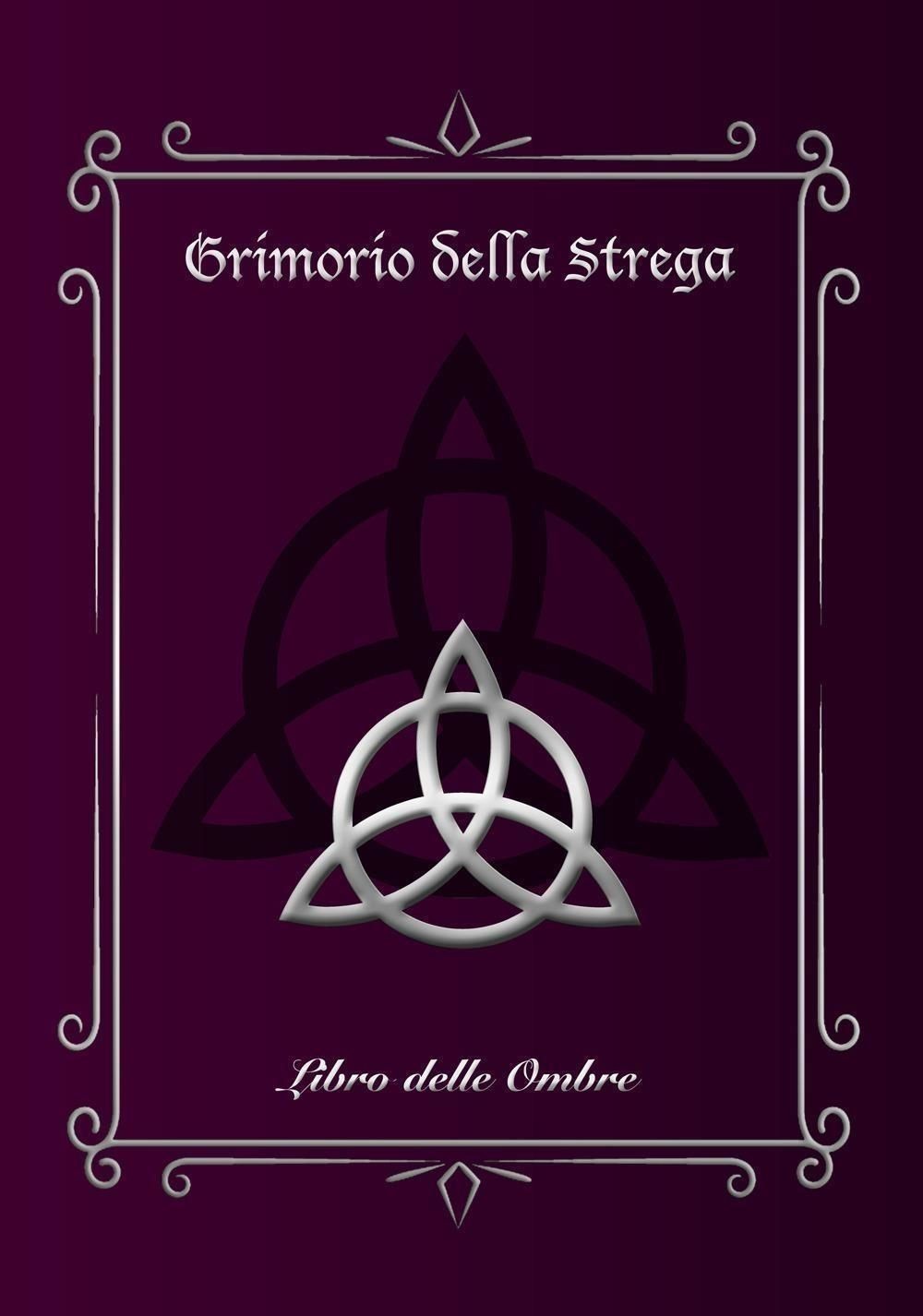 Libri Giuseppe Mirisola - Grimorio Della Strega. Libro Delle Ombre (Large). Ediz - Immagine 2