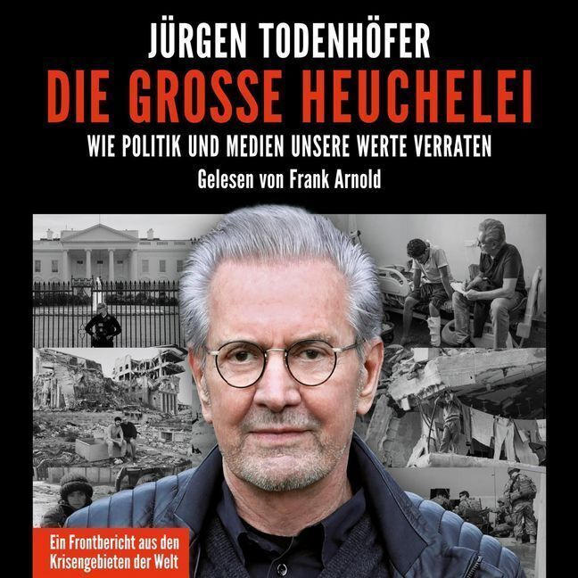 Thumbnail - Jürgen Todenhöfer | Die Große Heuchelei, 2 Audio-cd, 2 Mp3 | Audio-cd