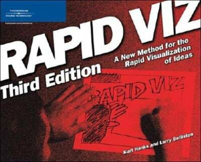 Rapid Viz: A New Method for the Rapid Visualization of Ideas - Paperback - GOOD