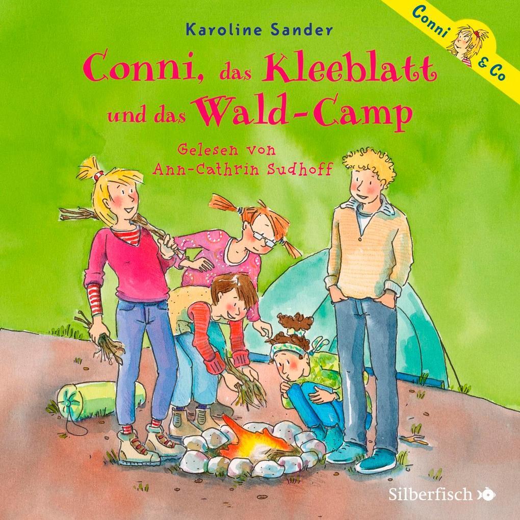 Conni, Das Kleeblatt Und Das Wald-camp (conni & Co 14) | Karoline