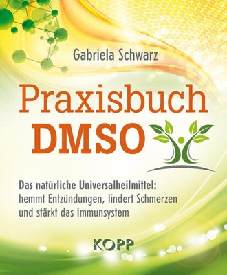 Praxisbuch DMSO [deutsch] von Schwarz, Gabriela [Taschenbuch]