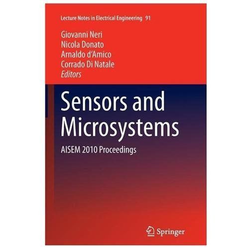 Lecture Notes in Electrical Engineering Ser.: Sensors and Microsystems ...