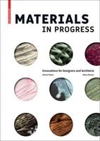 Materials In Progress | Innovations For Designers And Architects | Englisch