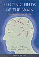 Nunez - Electric Fields of the Brain The Neurophysics of Eeg - New ha - X555z