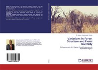 Justus Eronmosele Omijeh | Variations In Forest Structure And Floral Diversity