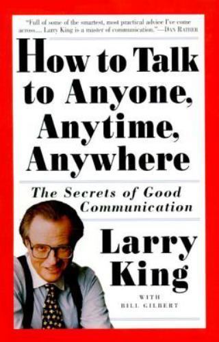 How to Talk to Anyone, Anytime, Anywhere: - 9780517884539, paperback, Larry King