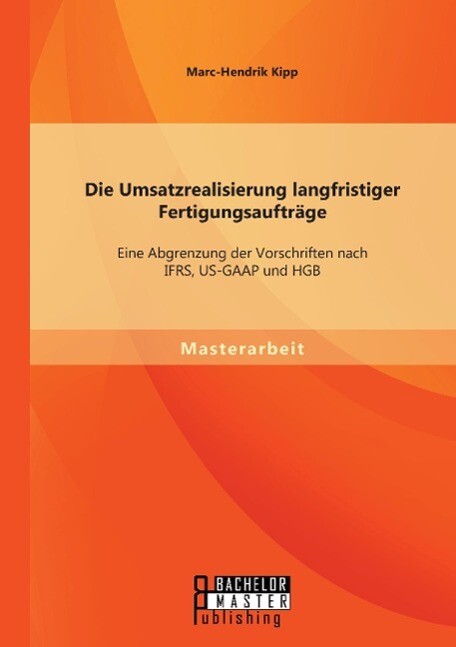 Thumbnail - Die Umsatzrealisierung Langfristiger Fertigungsaufträge: Eine