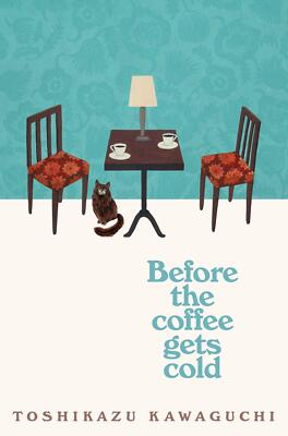 Before the Coffee Gets Cold Englisch Toshikazu Kawaguchi Taschenbuch Fantasy
