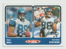 2003 Topps Total Football #429 Itula Mili / Jerramy Stevens - Seattle Seahawks